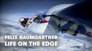 Life on the Edge - Felix Baumgartner - Red Bull Stratos 2012