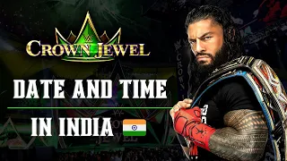 WWE Crown Jewel 2023 Date And Time in India | Full Details 🔥