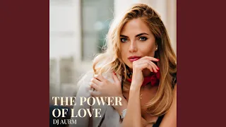 The Power Of Love