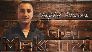 Gipsy Mekenzi - Naphir Palma