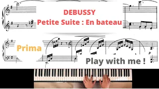 DEBUSSY : En bateau, Prima, Play with me !