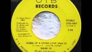 Mark IV "Signs Of A Dying Love"