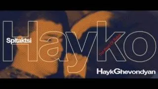 Hayko Ghewondyan - Menak Marte