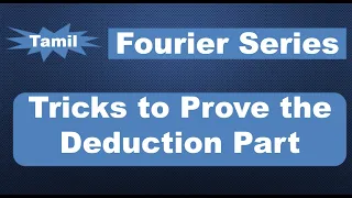 Fourier Series | Deduction Tricks | Tamil