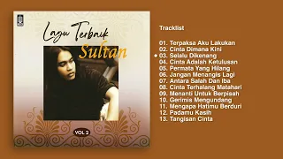 Sultan - Album Lagu Terbaik Sultan Vol. 2 | Audio HQ