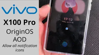 Vivo OriginOS 🇨🇳 - AOD get Notifications for all apps