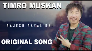 Rajesh Payal Rai ! Timro Muskan Timro Maya ! Lyrical Song ! Drip Chamling ! Mahesh Khdaka !