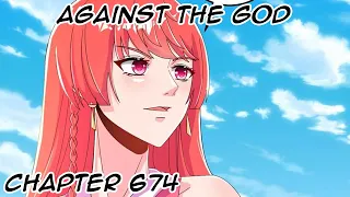 Against The God (ATG) Chapter 674