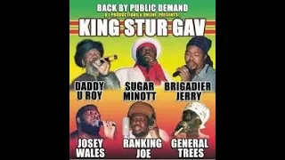 King Stur Gav 2010   General Trees, Little Twitch, Sugar Minott & Natty Pablo