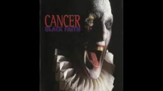 Cancer - Black Faith (Full Album) 1995