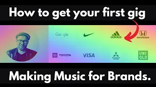 How To Get Your First Project (as a Music Composer for Brands)