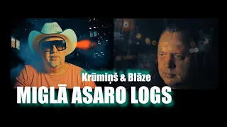 Miglā asaro logs / M.Blāze & J.Krūmiņš