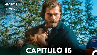 Venganza y Amor Capitulo 15 - Doblado En Español