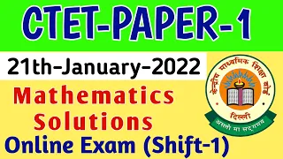 CTET paper 1 Maths Questions 21 January 2022 Online Exam | Ctet Online paper Maths Questions Shift 1