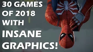 30 BEST Games of 2018 With INSANE GRAPHICS