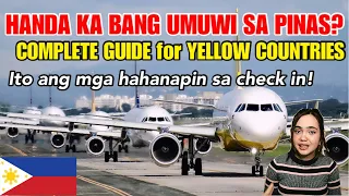 NEW & COMPLETE TRAVEL GUIDE for YELLOW COUNTRIES FOR A SMOOTH TRIP TO THE PHILIPPINES OFWs &Non-Ofws