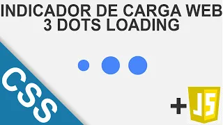 CSS Preloaders #1: Crea un Indicador de Carga Web Animado con CSS - 3 Dots Loading