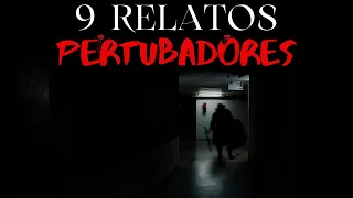 9 Relatos PERTUBADORES e ASSUSTADORES | Histórias de Terror Ep. 125