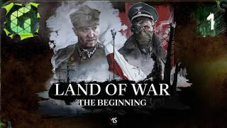 ПЕРВЫЕ ГОДЫ ВОЙНЫ ► Land of War - The Beginning ► Часть 1