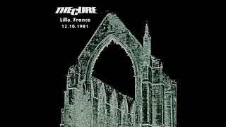 THE CURE Live at Lille France 12 10 1981