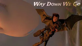 HTTYD // Way Down We Go •Kaleo