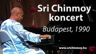 Sri Chinmoy békekoncert - Budapest, 1990 - zene meditációhoz