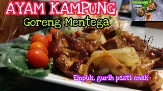 Resep Ayam Kampung Goreng Mentega, Empuk Gurih dan Enak