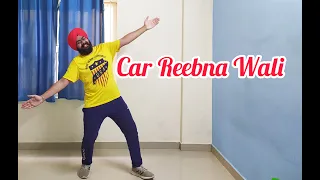 Car Reebna Wali (Bhangra Cover) | Amrinder Gill | Punjabi Wedding Songs | Cover by Charankamal Singh