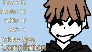 Roblox Style (Compilation)