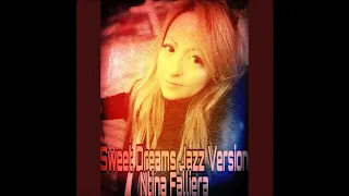 Sweet Dreams (Jazz Version)- Ntina Falliera