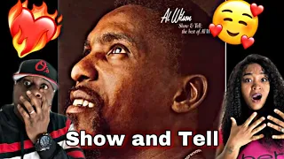 THIS IS WHAT WE CALL FEEL GOOD MUSIC!! AL WILSON - SHOW AND TELL (REACTION)