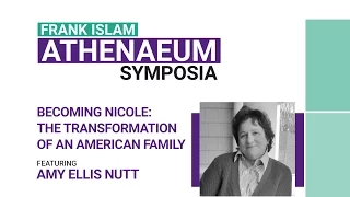 Frank Islam Athenaeum Symposia: Amy Ellis Nutt