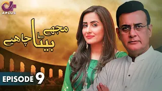 Pakistani Drama | Mujhe Beta Chahiye - EP 9 | Aplus Gold | Sabreen, Shahood Alvi, Aiza Awan | CH1