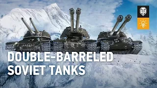 Update 1.7.1. The Soviet Double-Barreled Tank Branch in World of Tanks!