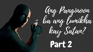 Lesson 2  Part 2: Ang Panginoon ba ang lumikha kay Satan?