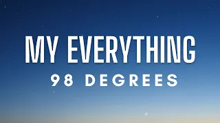 98º - My Everything (Lyrics)