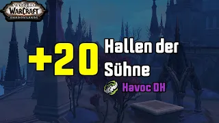 +20 Halls of Atonement not intime - Havoc DH | M+ | WoW Shadowlands German 9.1 Demon Hunter