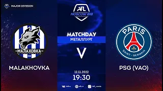 AFL22. Major division. Day 20. Malakhovka - PSG (VAO)