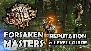 Path of Exile: How Master Levels Work, What they Give & How to Farm Rep (Forsaken Masters)