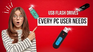 USB Flash Drives EVERY PC User Needs