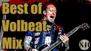 Best of Volbeat Mix