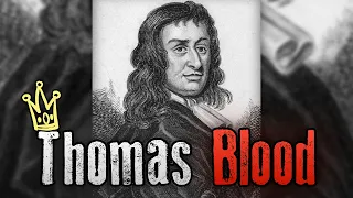 Thomas Blood, the Man Who ALMOST Stole the English Crown Jewels