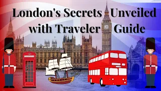 London's Secrets Unveiled: A Thrilling  Journey with 'Traveler Guide