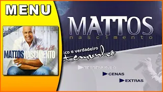 DVD Mattos Nascimento - O Único e Verdadeiro Testemunho (2011) [Menu do DVD]