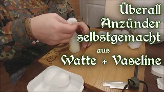 DIY Selbstgemachter Überall Anzünder aus Watte & Vaseline-Feuer machen im Regen und bei starkem Wind