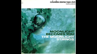 The Moonlight Strings Moonlight Becomes You