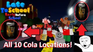 Roblox Early Before School All Cola Locations (ROBLOX Late to School DLC)