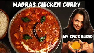 MADRAS CHICKEN CURRY + My Own SPICE BLEND | Easy step by step Recipe