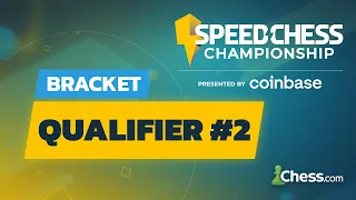 Which Top 8 Titled Players Will Claim Last 2 Spots? | Speed Chess Championship Qualifier #2 Bracket