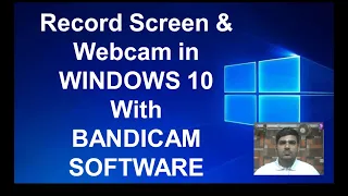 Screen Recording With Webcam Windows 10 | install Bandicam To Record Your Computer or Laptop Screen